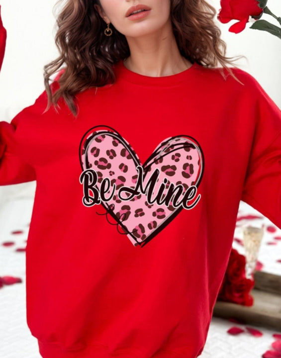 Valentine's Day BE MINE Heart Long Sleeve Sweatshirt